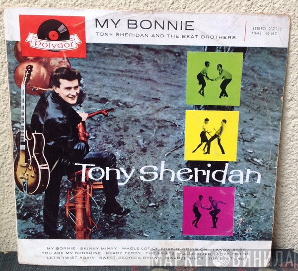 Tony Sheridan And The Beat Brothers  - My Bonnie