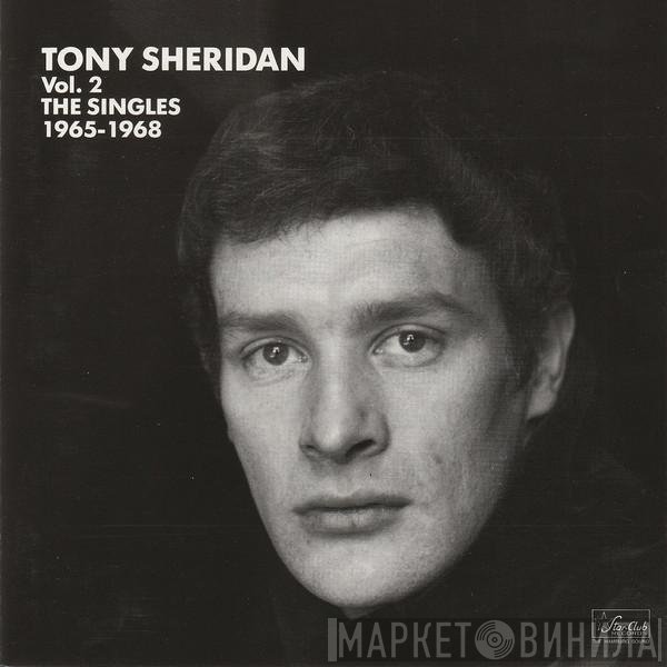 Tony Sheridan - Vol. 2 The Singles 1965-1968