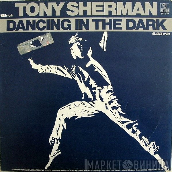 Tony Sherman - Dancing In The Dark