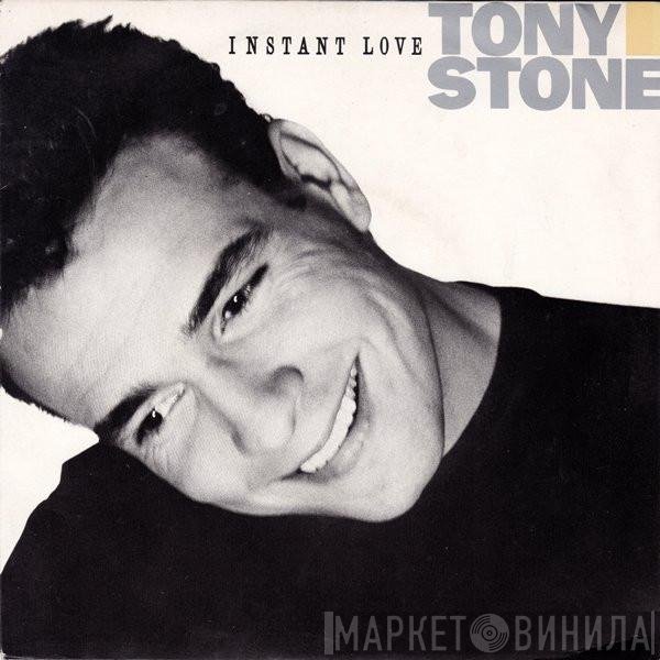 Tony Stone - Instant Love