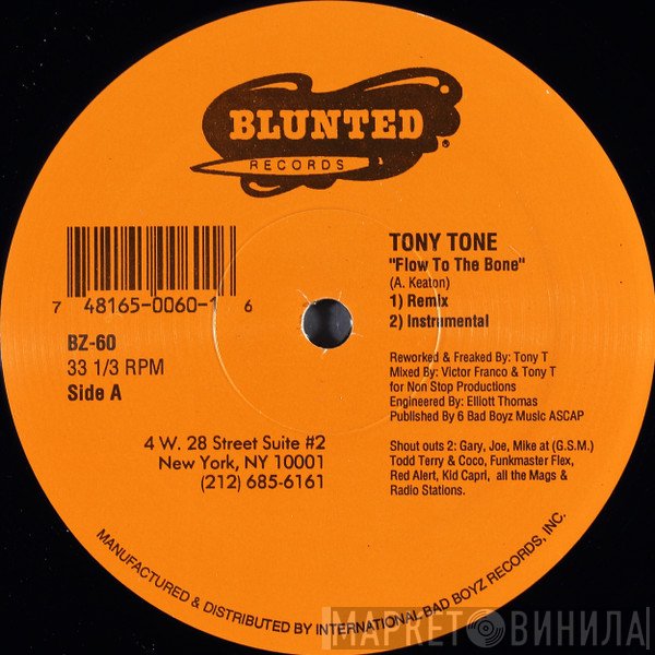Tony Tone  - Flow To The Bone