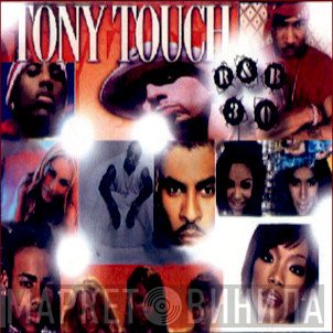 Tony Touch  - R&B 30