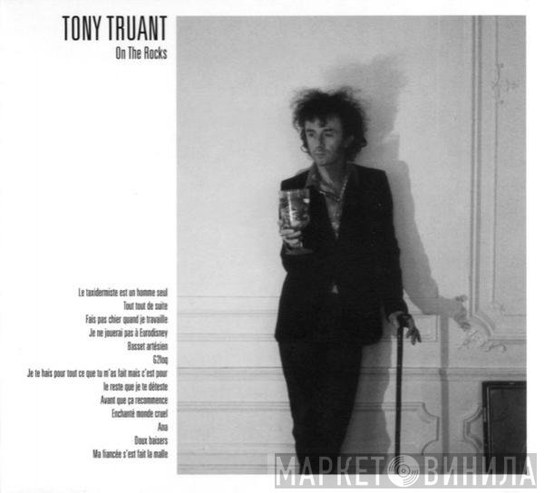 Tony Truant  - On The Rocks