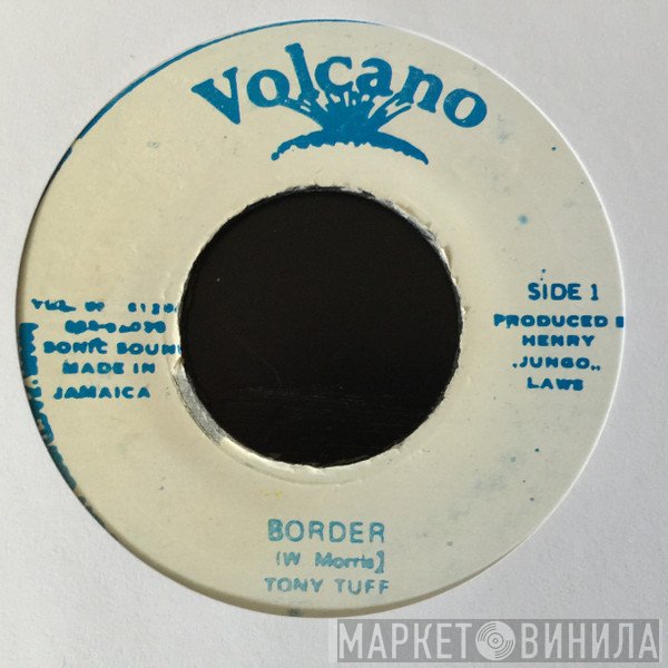 Tony Tuff  - Border