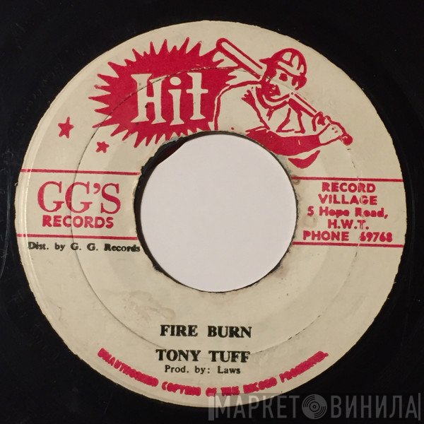 Tony Tuff  - Fire Burn