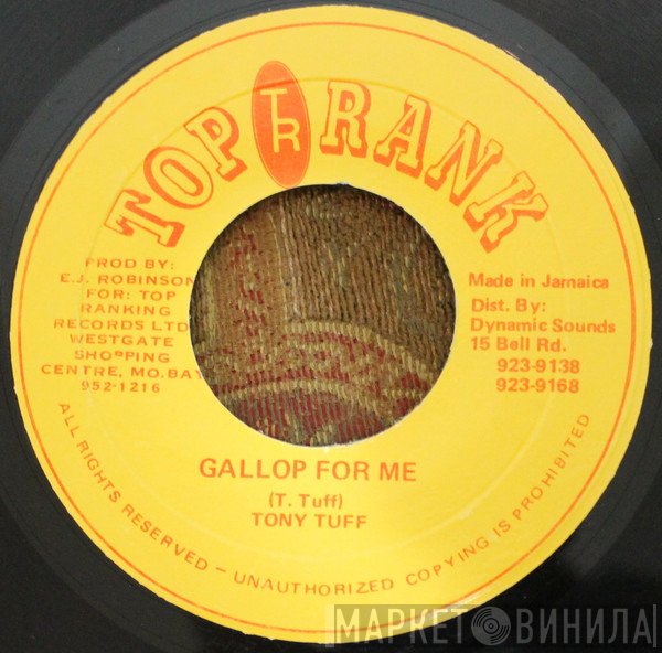 Tony Tuff - Gallop For Me