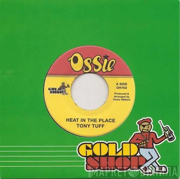 Tony Tuff - Heat In The Place