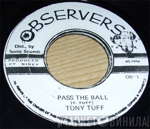 Tony Tuff - Pass The Ball
