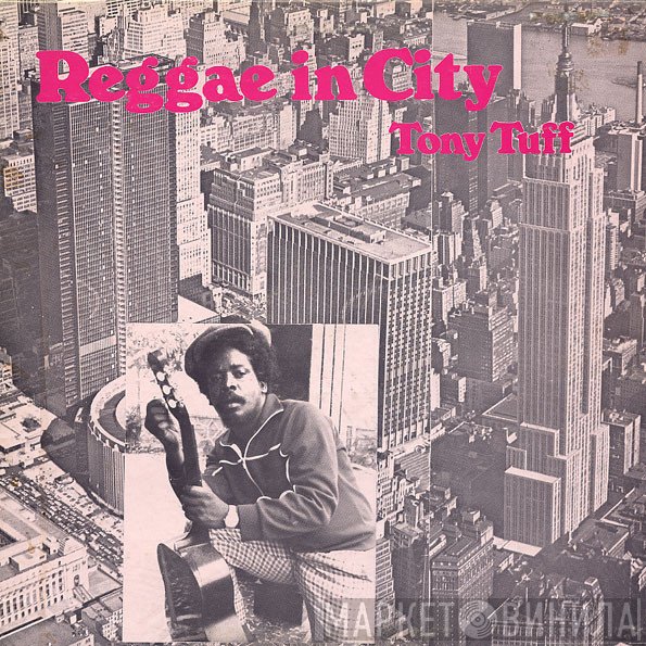 Tony Tuff  - Reggae In City
