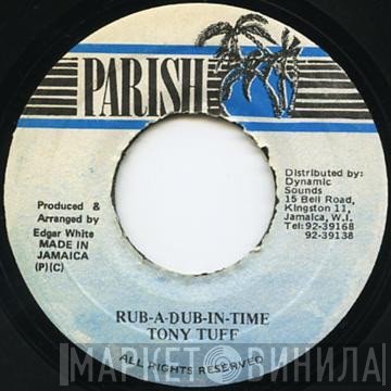 Tony Tuff - Rub A Dub In Time