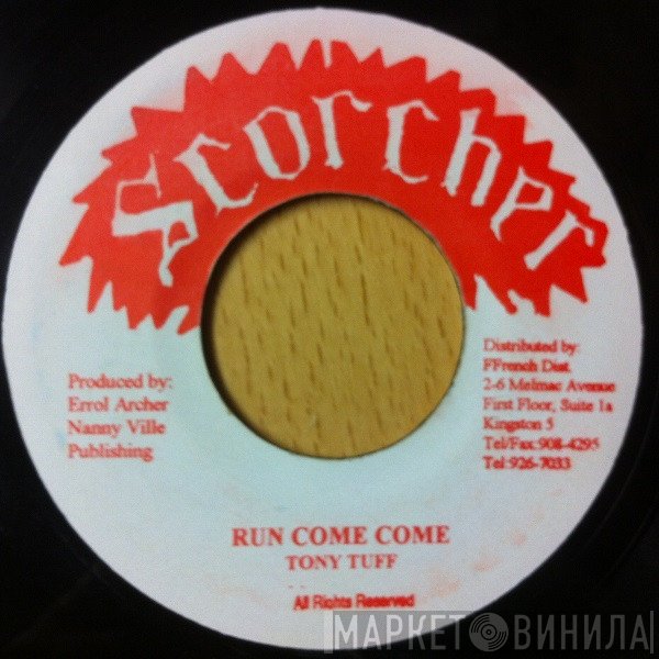 Tony Tuff - Run Come Come