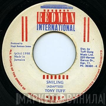 Tony Tuff - Smiling