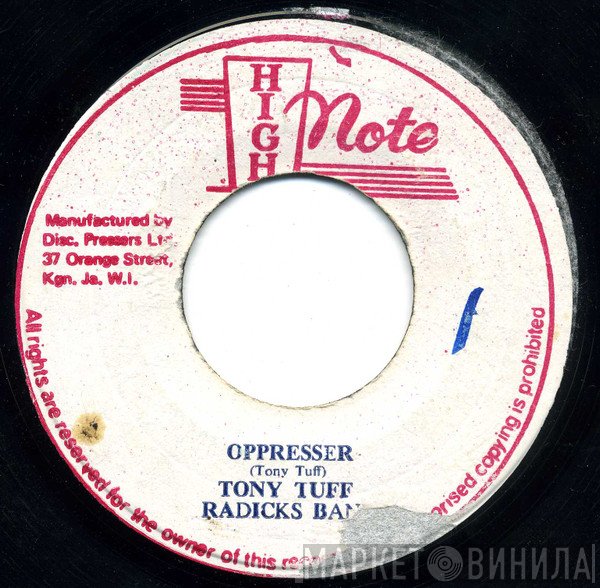 Tony Tuff, The Roots Radics  - Oppresser