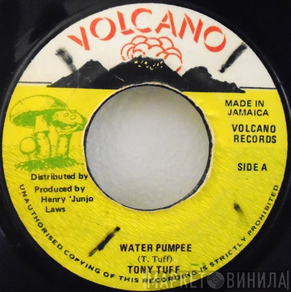 Tony Tuff - Water Pumpee