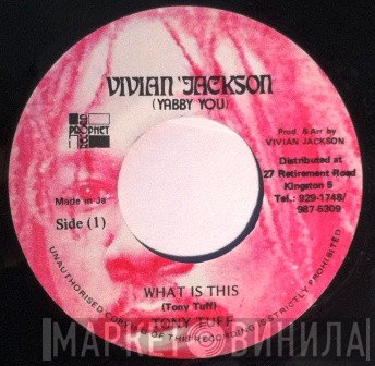 Tony Tuff - What Is This
