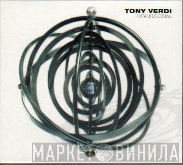 Tony Verdi - A New Life Is Coming