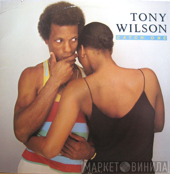Tony Wilson   - Catch One