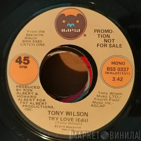 Tony Wilson   - Try Love