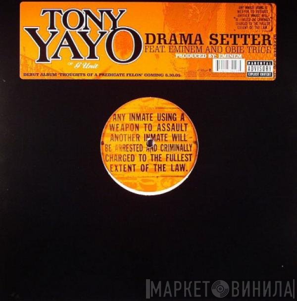 Tony Yayo Feat. Eminem And Obie Trice  - Drama Setter