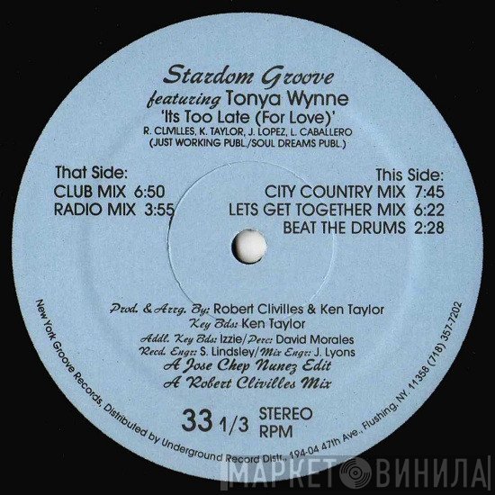 Tonya Wynne, Stardom Groove - It's Too Late (For Love)