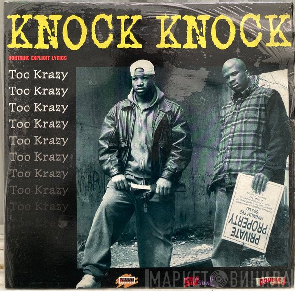 Too Krazy - Knock Knock