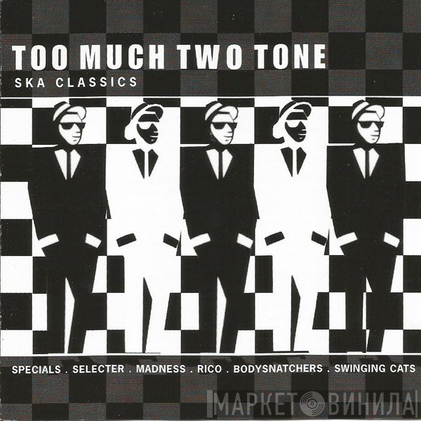  - Too Much Two Tone