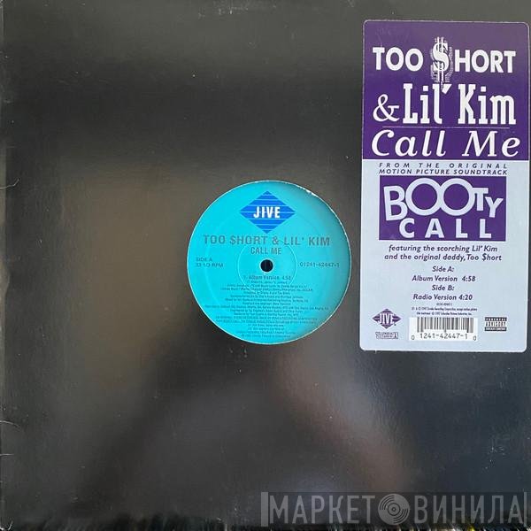 Too Short & Lil' Kim  - Call Me