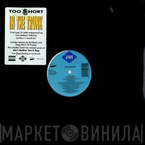 Too Short  - In The Trunk
