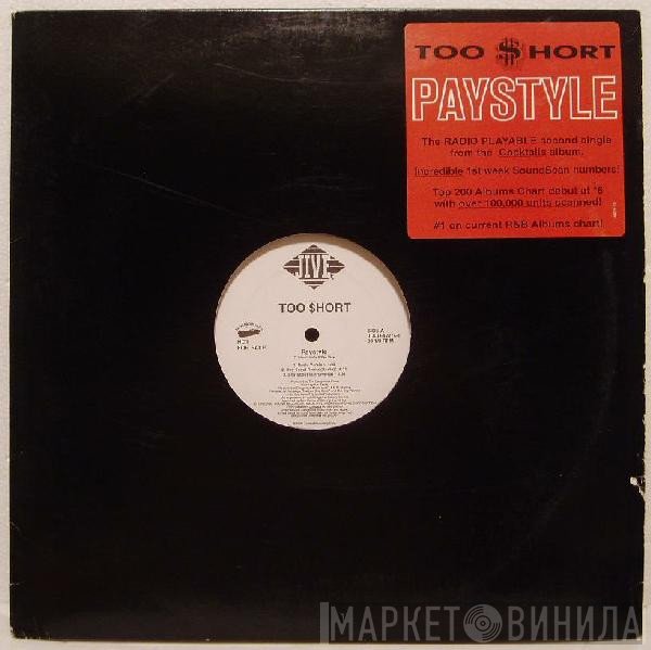 Too Short  - Paystyle