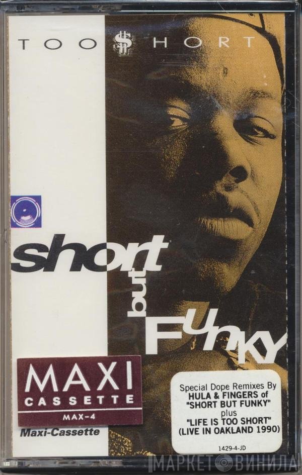 Too Short  - Short But Funky