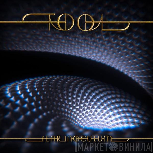 Tool   - Fear Inoculum
