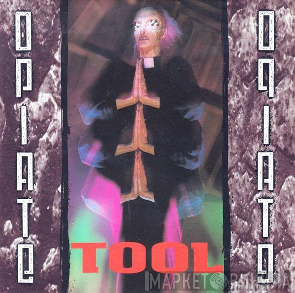 Tool   - Opiate