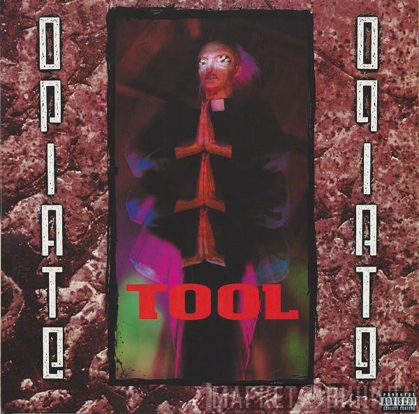Tool   - Opiate