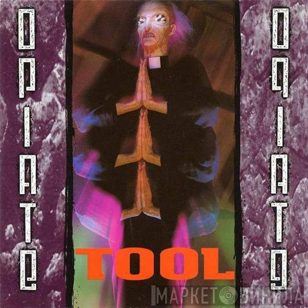 Tool   - Opiate