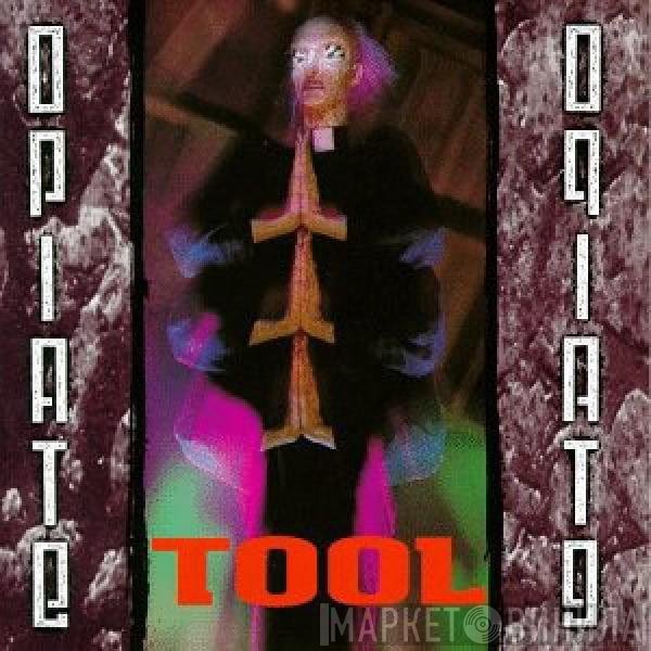 Tool   - Opiate