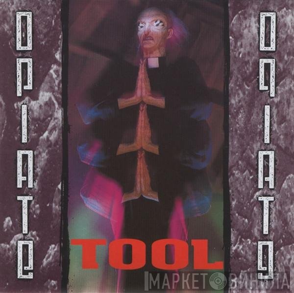 Tool   - Opiate