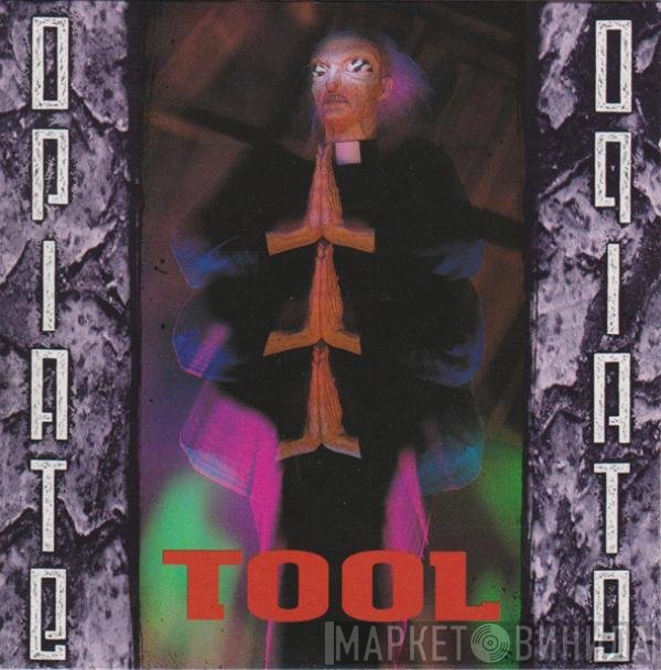 Tool   - Opiate