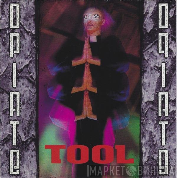 Tool   - Opiate