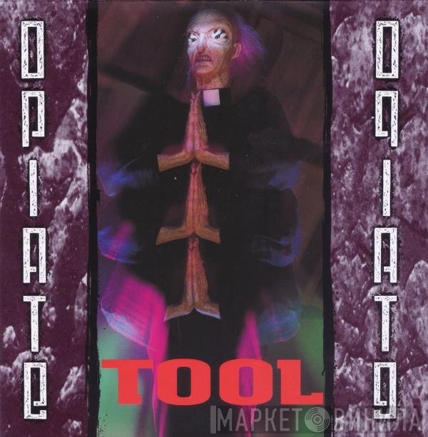 Tool   - Opiate