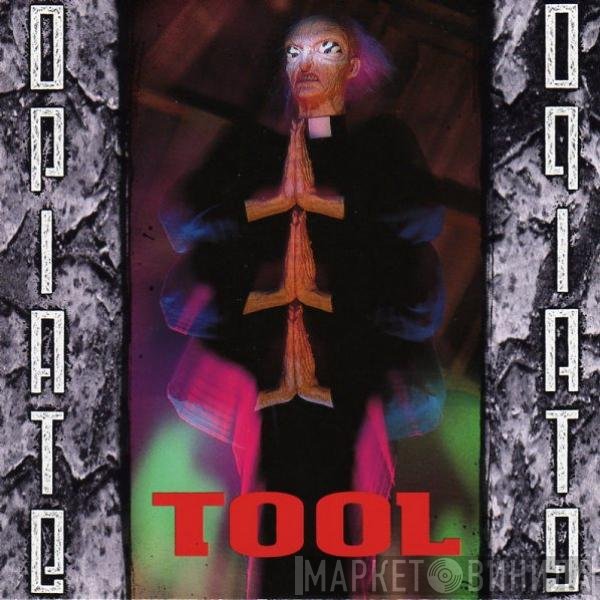 Tool   - Opiate