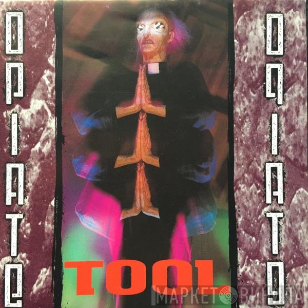 Tool   - Opiate