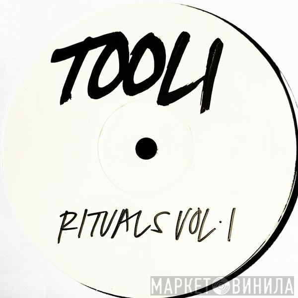 Tooli  - Rituals Vol.1