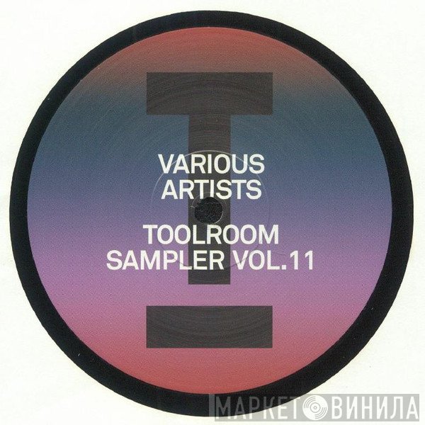  - Toolroom Sampler Vol. 11