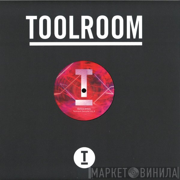  - Toolroom Sampler Vol. 8