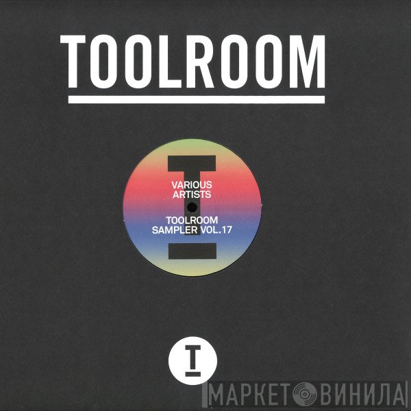  - Toolroom Sampler Vol. 17