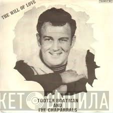 Tooter Boatman, The Chaparrals  - More And More