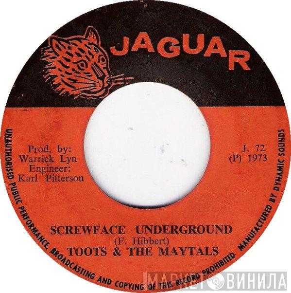 Toots & The Maytals, Internationals  - Screwface Underground / Screwface Underground (Version)