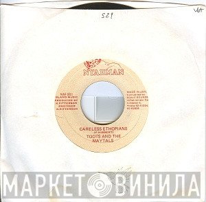 Toots & The Maytals - Careless Ethiopians