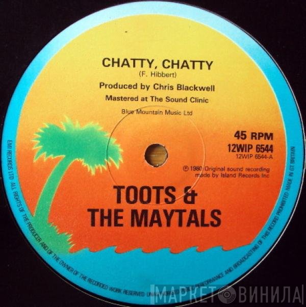 Toots & The Maytals - Chatty, Chatty