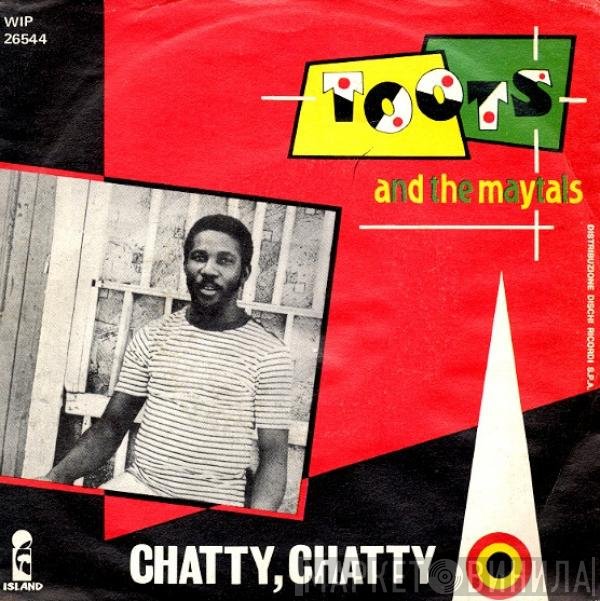 Toots & The Maytals  - Chatty, Chatty